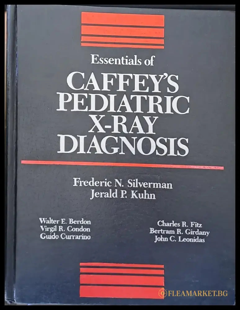 Essentials of Caffey’s Pediatric X-Ray diagnosis - Книги