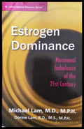 Estrogen Dominance: Hormonal Imbalance of the 21st Century - Книга