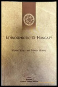 Ethnosemiotics. Hungary - Книги