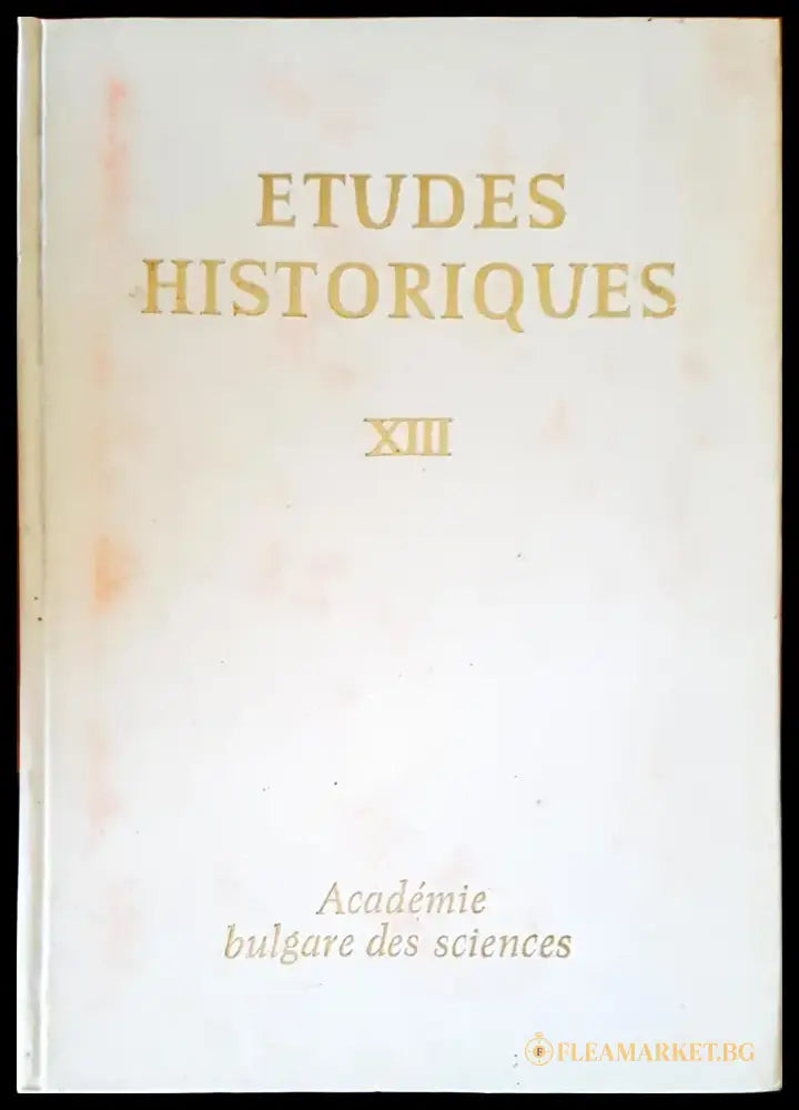 Etudes Historiques. Tome 13 - Книги