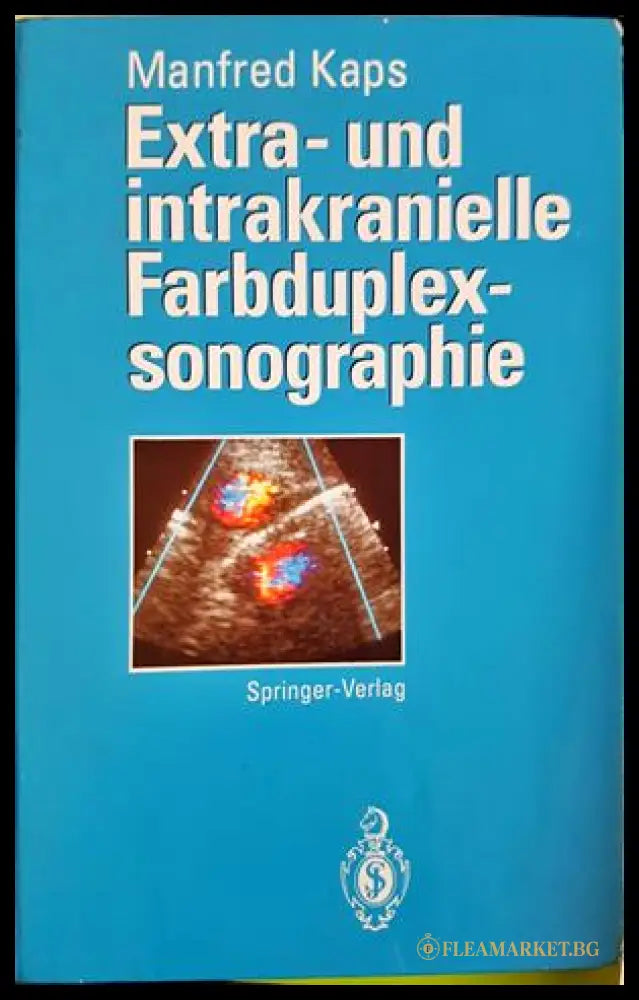 Extra- und intrakranielle Farbduplexsonographie - Manfred Kaps - корица