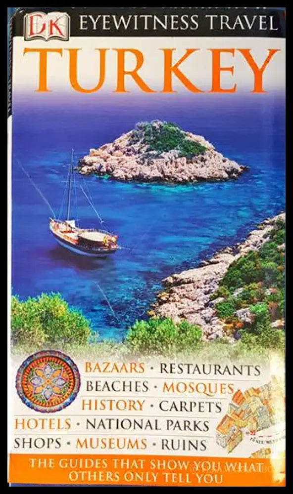 Eyewitness Travel Guide: Turkey - Dorling Kindersley 2007