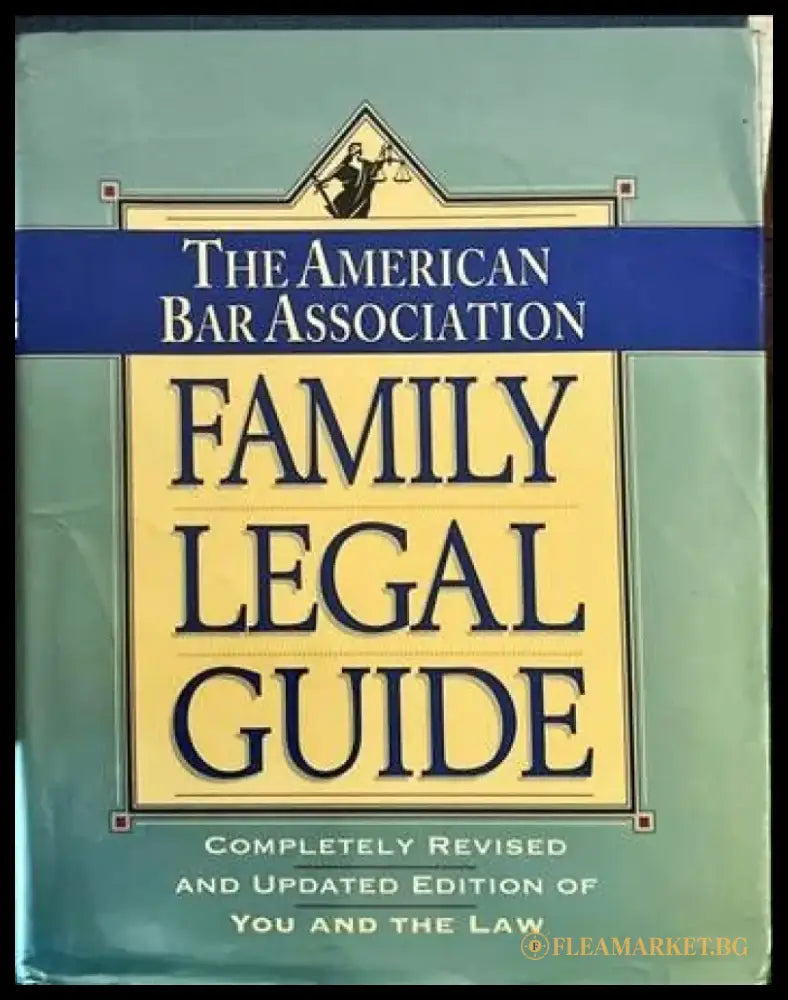 Family Legal Guide. The American Bar Association - Книги