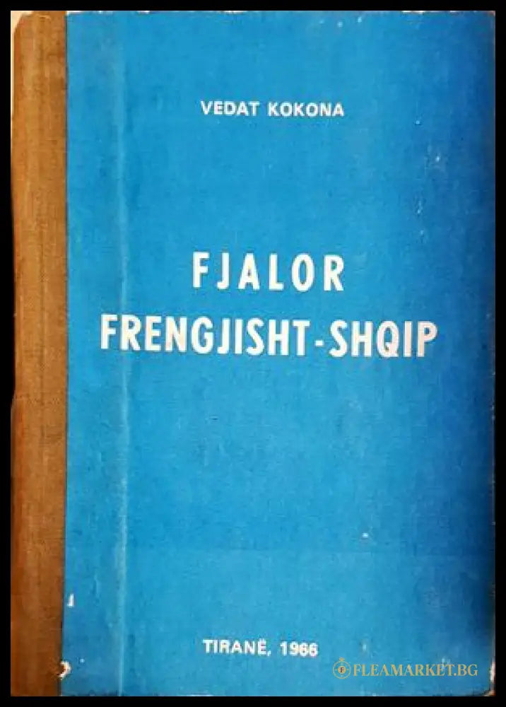 Fjalor frengjisht-shqip - Vedat Kokona
