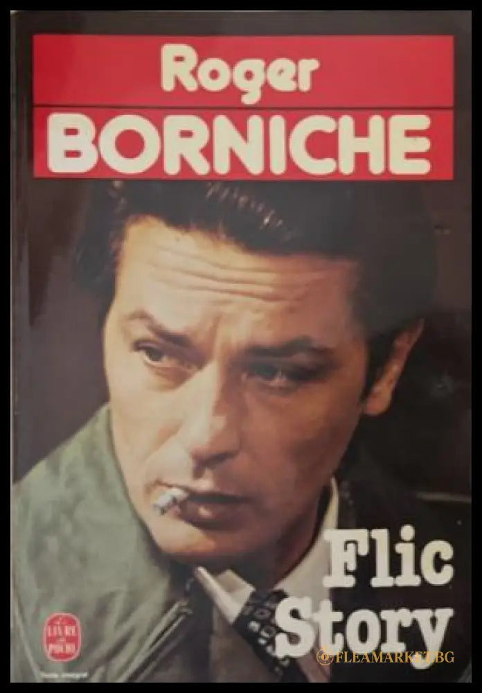 Flic Story - Roger Borniche