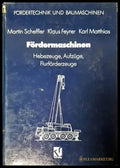 Fördermashinen: Hebezeuge Aufzüge Flurförderzeuge - Книги
