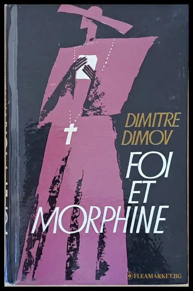Foi et Morphine - Книги