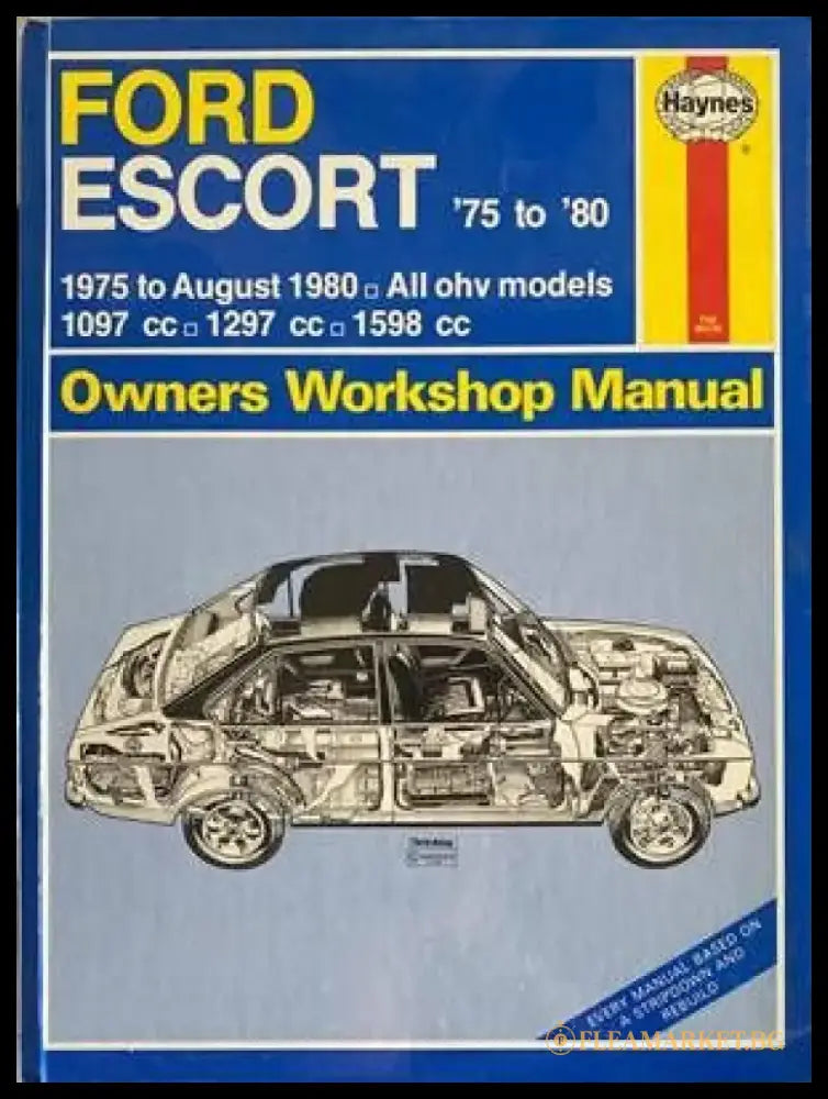 Ford Escort ’75 to ’80 1975 to August 1980. All ohv models Owners Workshop Manual - Книги
