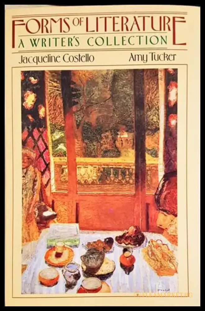 Forms of Literature: A Writer’s Collection (3966) - Книга