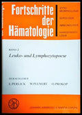 Fortschritte der Hämatologie Band 2 - Leuko- und Lymphozytopoese - корица