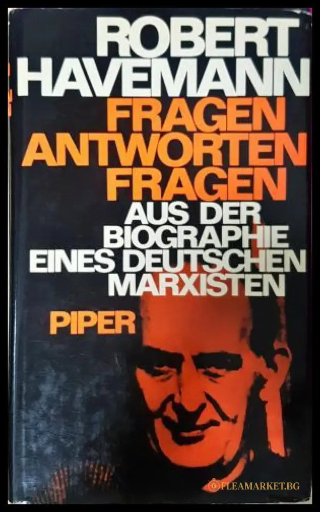 Fragen, Antworten, Fragen - Robert Havemann