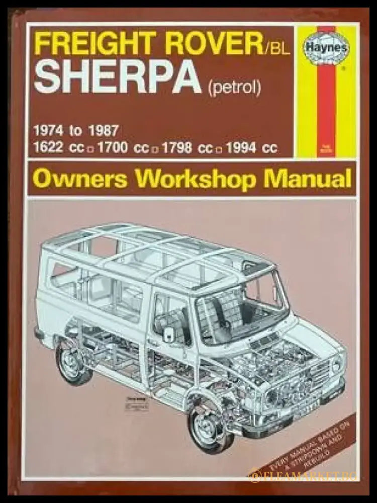 Freight Rover BL Sherpa (Petrol) 1974-1987 Owners Workshop Manual - Книги