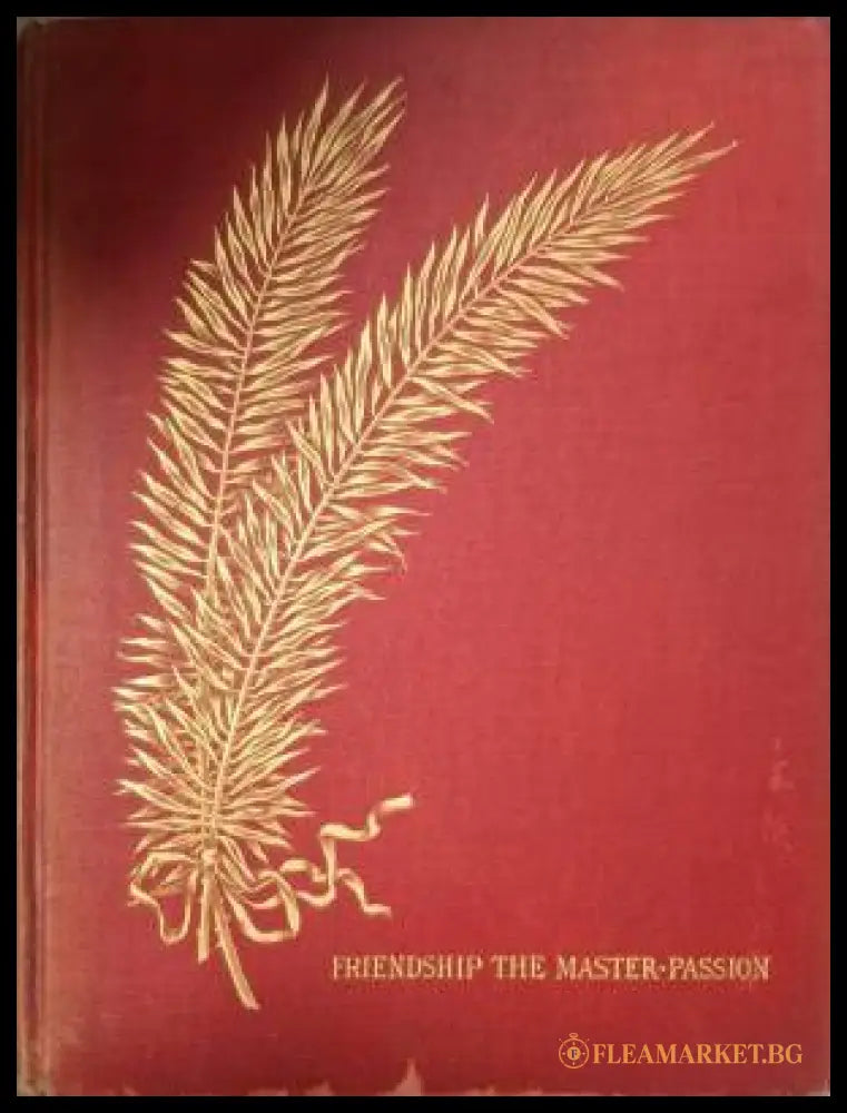 Friendship the Master-Passion (182506261509) - H. Clay Trumbull - Книга