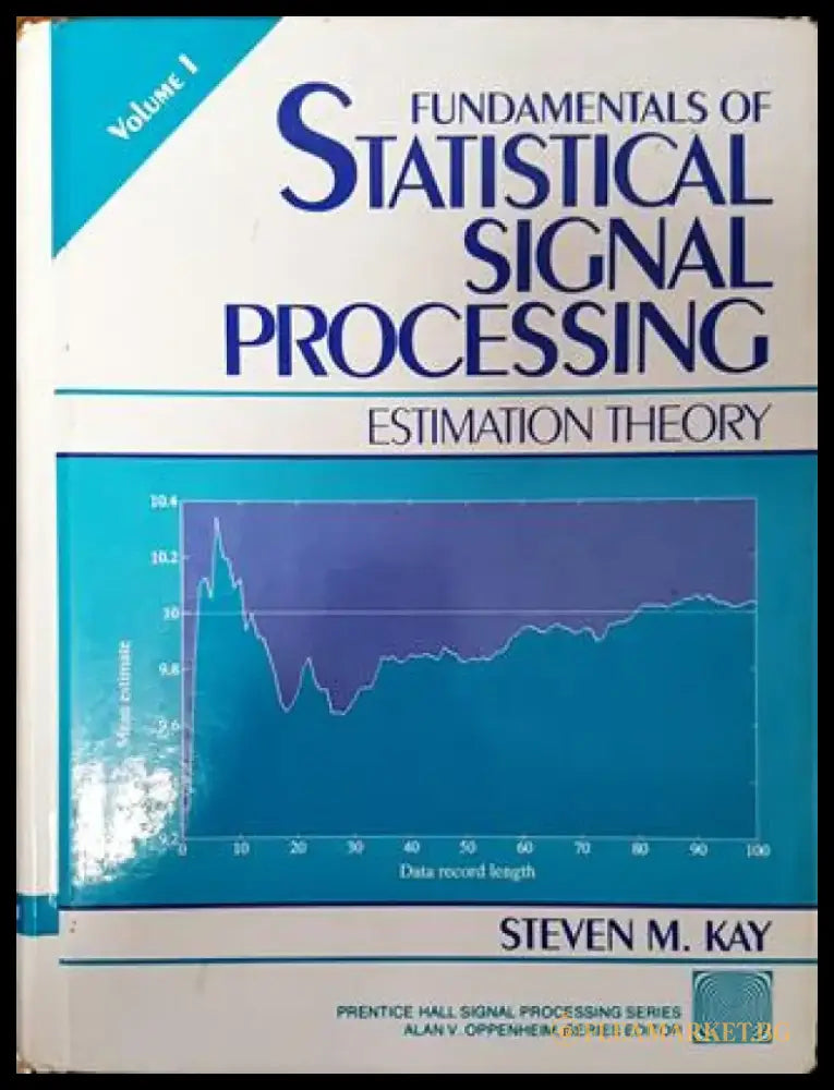 Fundamentals of Statistical Signal Processing - Книга