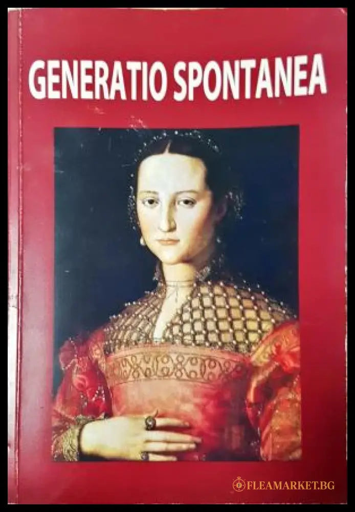 Generatio spontanea - Alexandra Kumanova