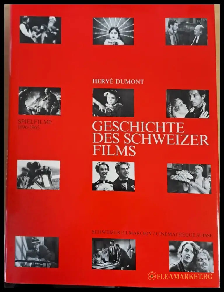 Geschichte des Schweizer films. Spielfilme 1896-1965 - Книги