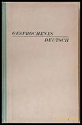 Gesprochenes Deutsche / Пособие по разговорному немецкому языку - Книги