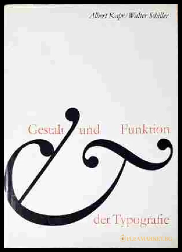 Gestalt und Funktion der Typografie (242007261441) - Albert Kapr - Книга