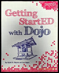 Getting started with Dojo - Книги