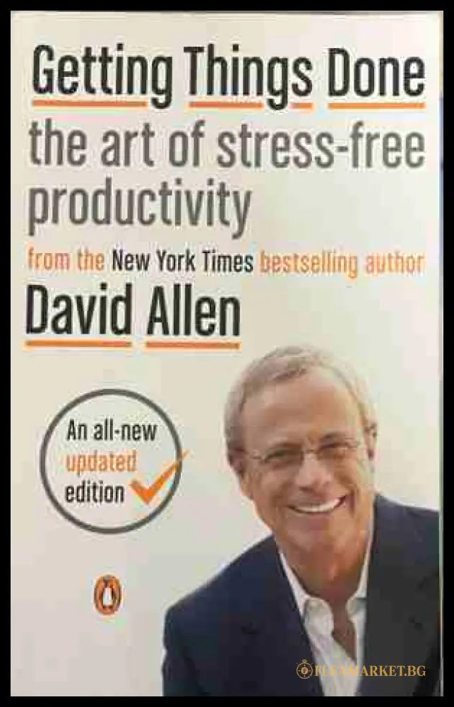 Getting Things Done - David Allen