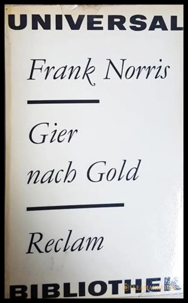 Gier nach Gold - Frank Norris