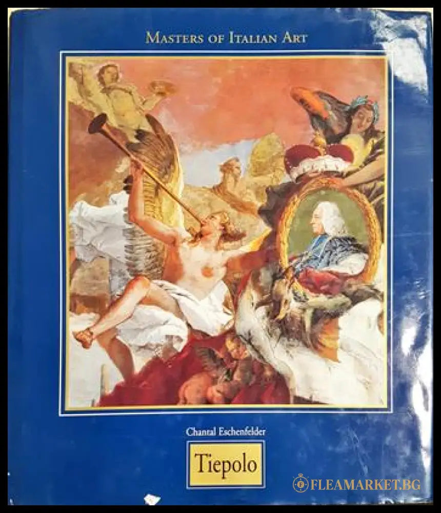 Giovanni Battista Tiepolo 1696-1770 (35190626121400) - Chantal Eschenfelder - Книга