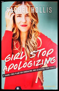 Girl Stop Apologizing: A Shame-Free Plan for Embracing and Achieving Your Goals (332906261521) - Rachel Hollis - Книга