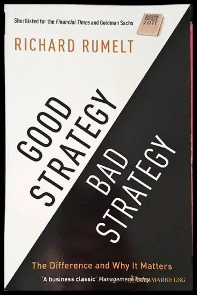 Good Strategy Bad Strategy: The Difference and Why It Matters - Книги