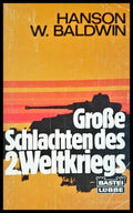 Große Schlachten des 2. Weltkriegs (332506261730) - Hanson W. Baldwin - Книга