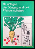 Grundlagen der Duengung und des Pflanzenschutzes - Книги