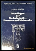 Grundlagen der Fördertechnik - Elemente und Triedwerke - Книги