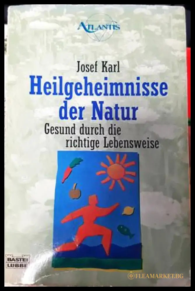 Heilgeheimnisse der Natur - Книги