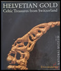 Helvetian Gold. Celtic Treasures from Switzerland - Книги
