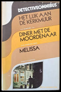 Het Lijk Aan De Kerkmuur Diner Met De Moordenaar Melissa - Книги
