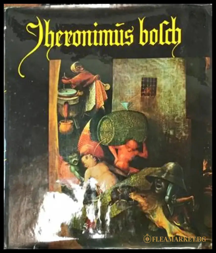Hieronymus Bosch - Книги