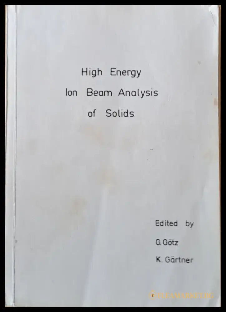 High Energy Ion Beam Analysis of Solids - Книги