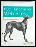 High Performance Web Sites: Essential Knowledge for Front-End Engineers - Книги