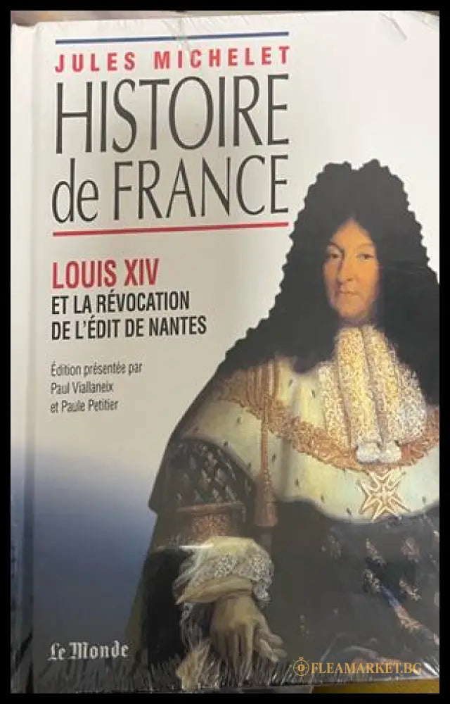 Корица на Histoire de France: Louis XIV et la Révocation de l'Édit de Nantes