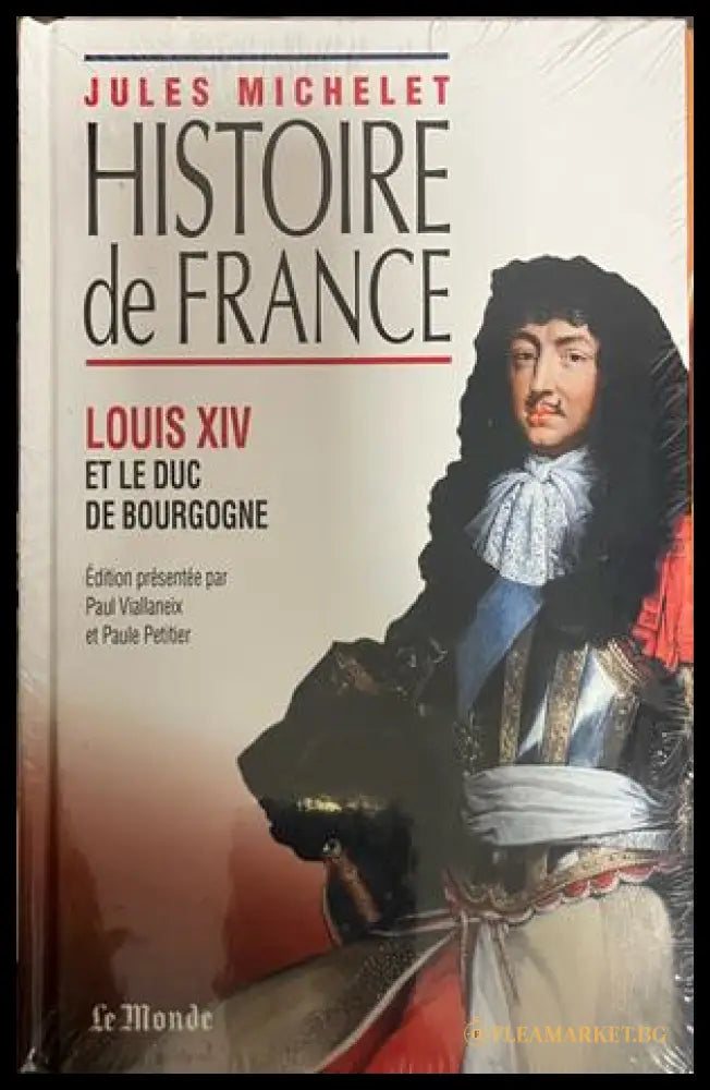 Корица на Histoire de France: Louis XIV et le duc de Bourgogne