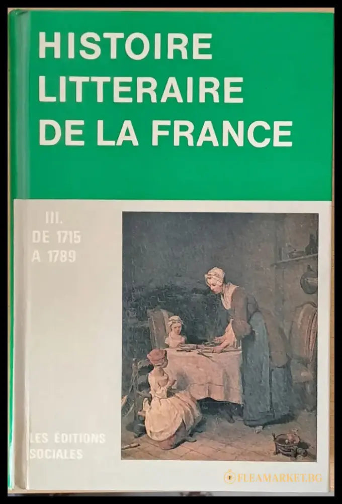 Histoire Litteraire de la France tome III 1715-1789 - Книги