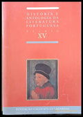 Historia e Antologia Da Literatura Portuguesa. Seculo XV / Fernao Lopes II - Книги