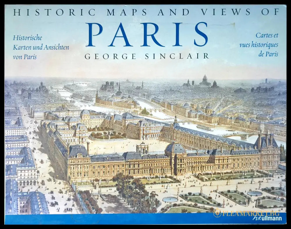 Historic Maps and Views of Paris (108583) - George Sinclair - Книги