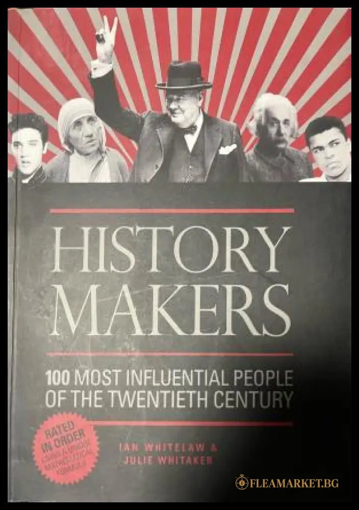 Корица на History Makers: 100 Most Influential People of the Twentieth Century