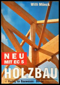 Holzbau - Willi Mönck - Verlag für Bauwesen Berlin 1996