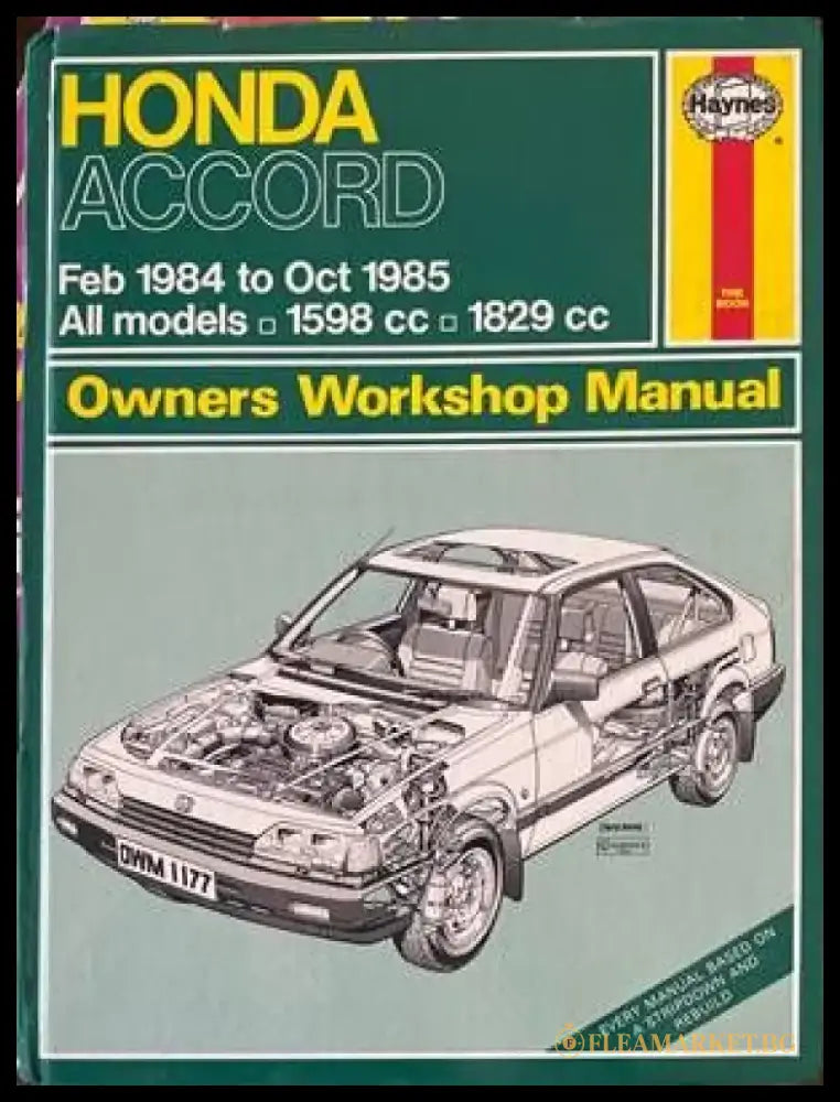 Honda Accord Feb 1984 to Oct 1985 Owners Workshop Manual - Книги