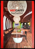 Hot cafes: Bucharest - Книга