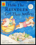 How the reindeer got their antlers - Книги