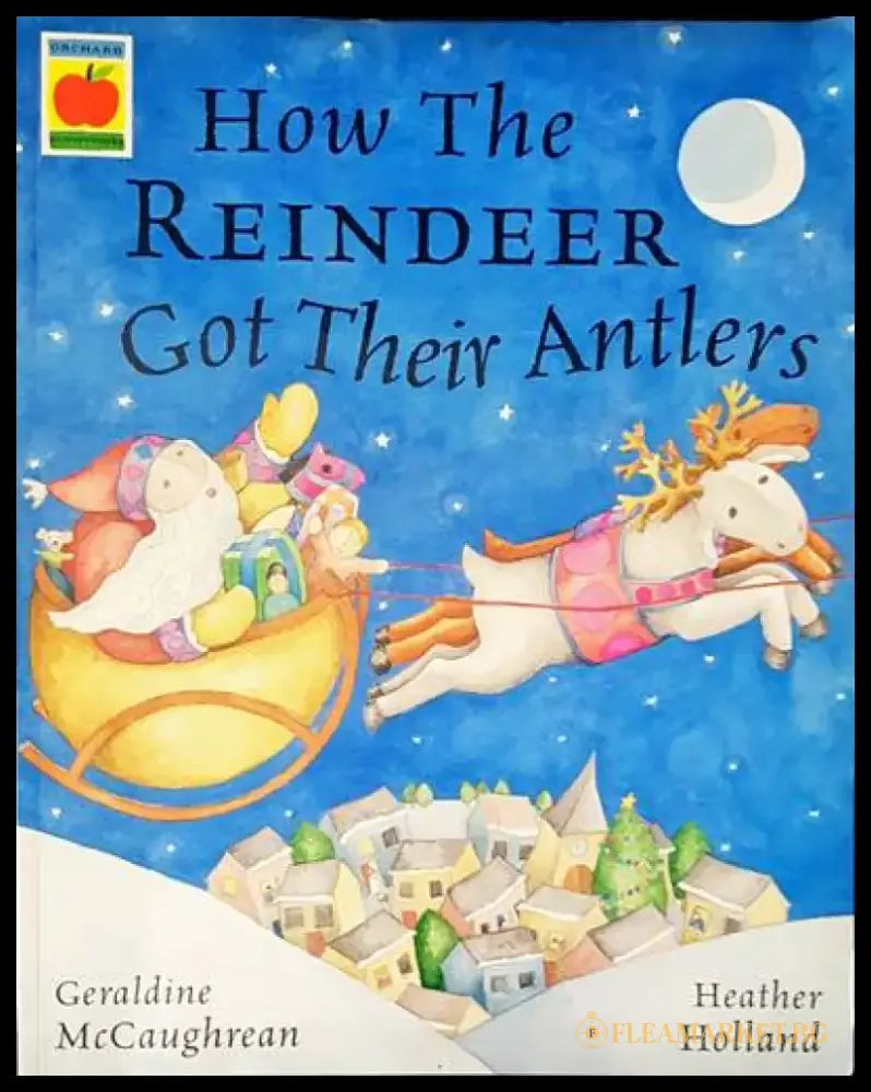 How the reindeer got their antlers - Книги