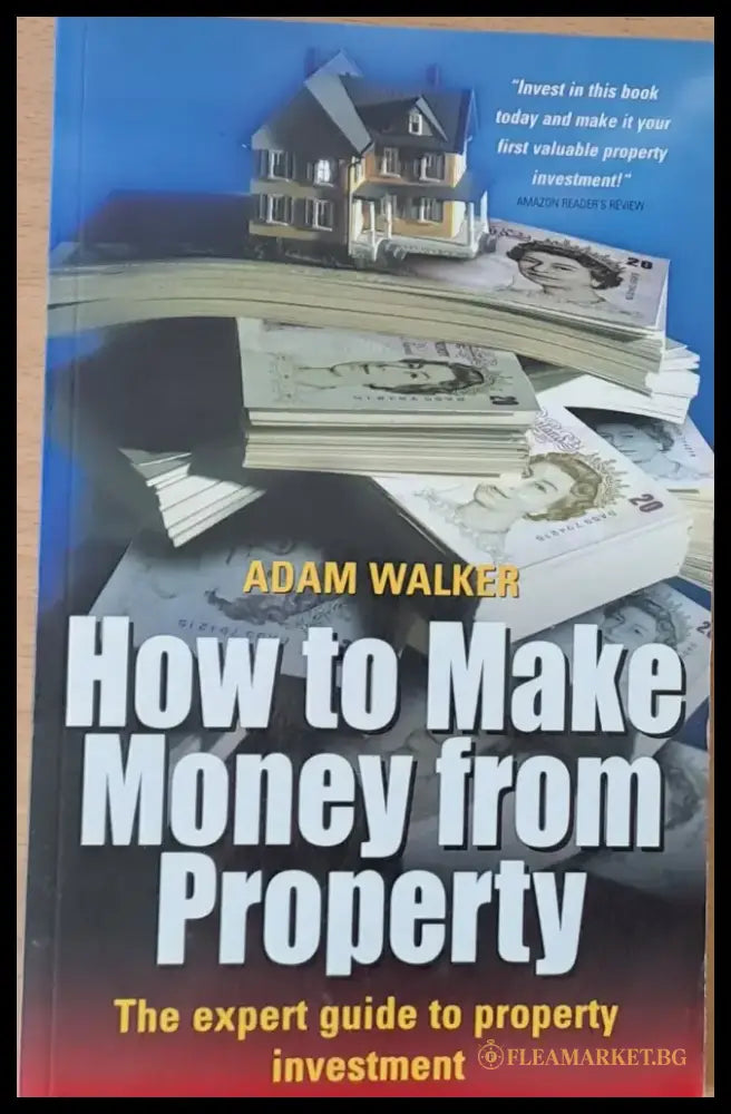 How to Make Money from Property - Книги