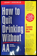 How to quit drinking without AA - Книга